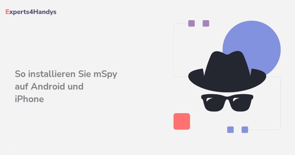 So installieren Sie mSpy auf Android und iPhone